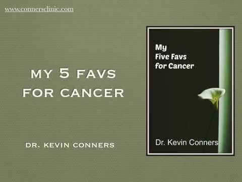 My 5 FAVS for Cancer
